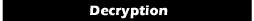 Decryption